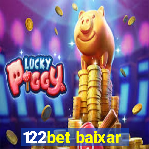 122bet baixar